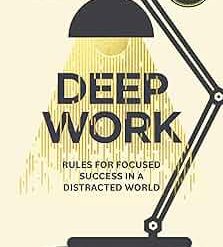 Deep Work